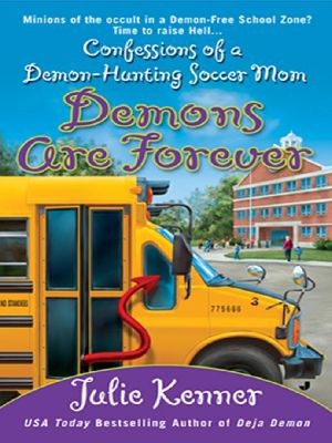 [Demon-Hunting Soccer Mom 03] • Demons are Forever